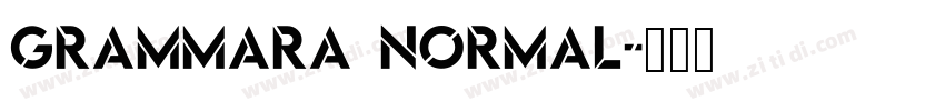 Grammara Normal字体转换